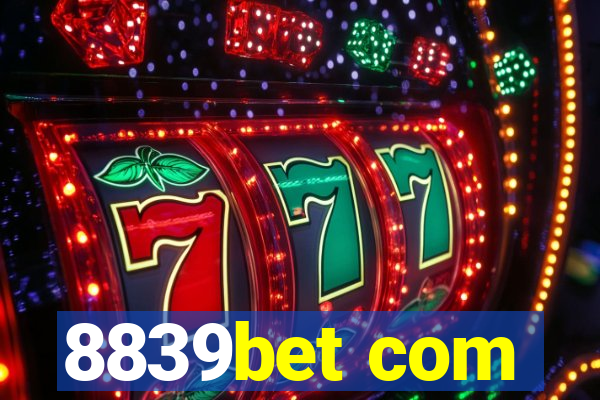 8839bet com